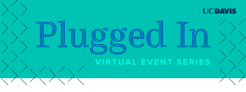 Plugged In: Virtual event Series Header