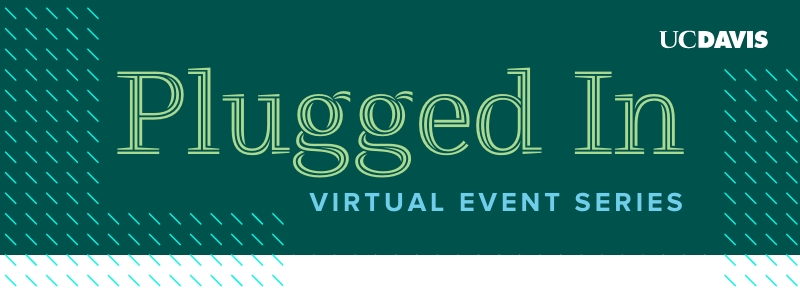 Plugged In: Virtual Event Series Header